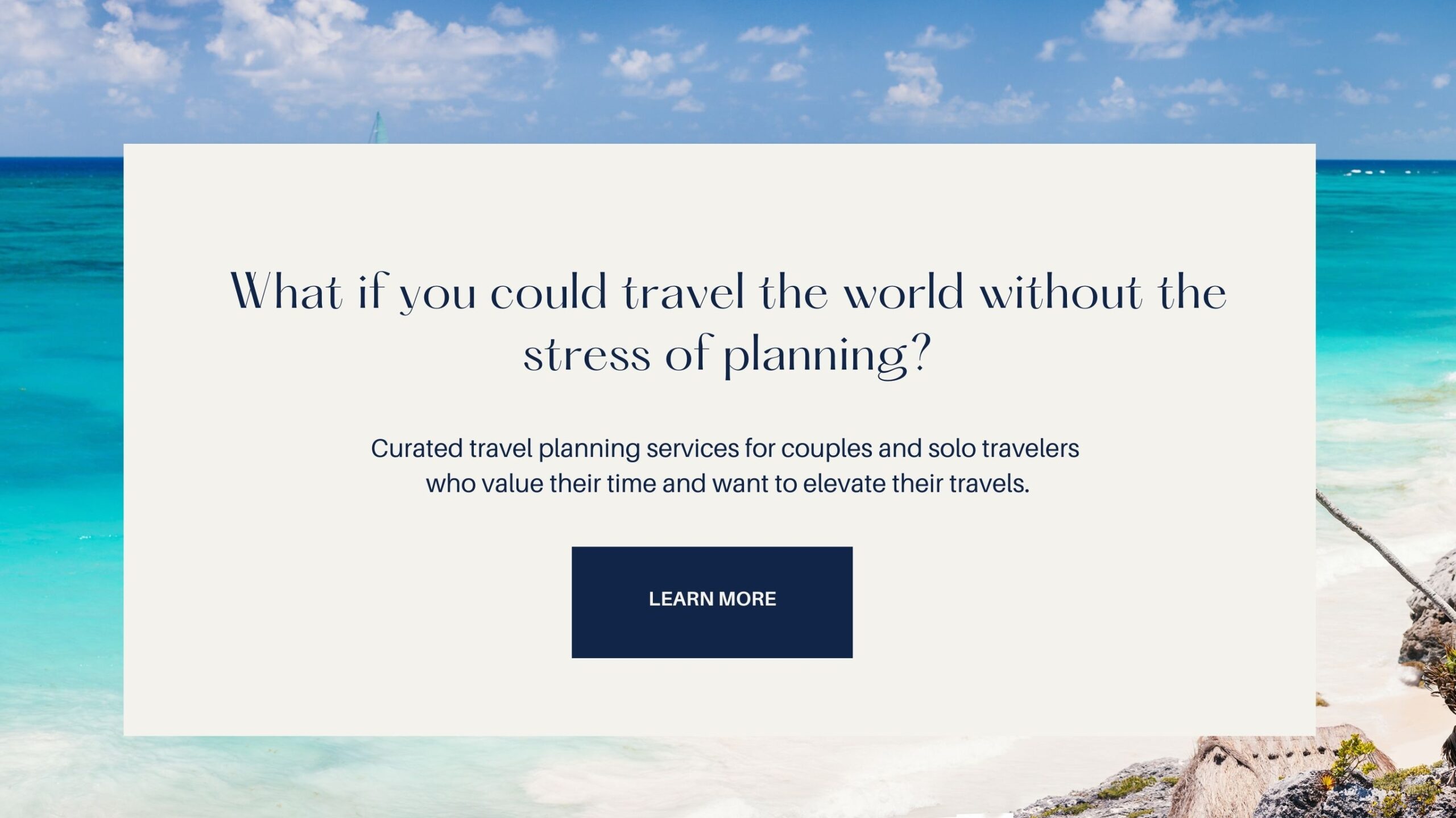 AWhat if you could travel the world without the stress of planning